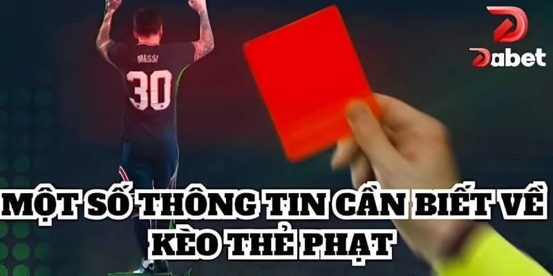 Tìm hiểu về hình thức chơi kèo cược thẻ phạt